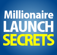 Millionaire Launch Secrets